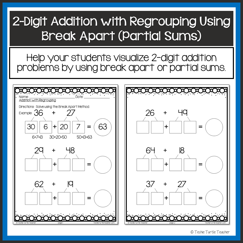 2 Digit Addition With Regrouping Using Break Apart Partial Sums Strategy Made By Teachers