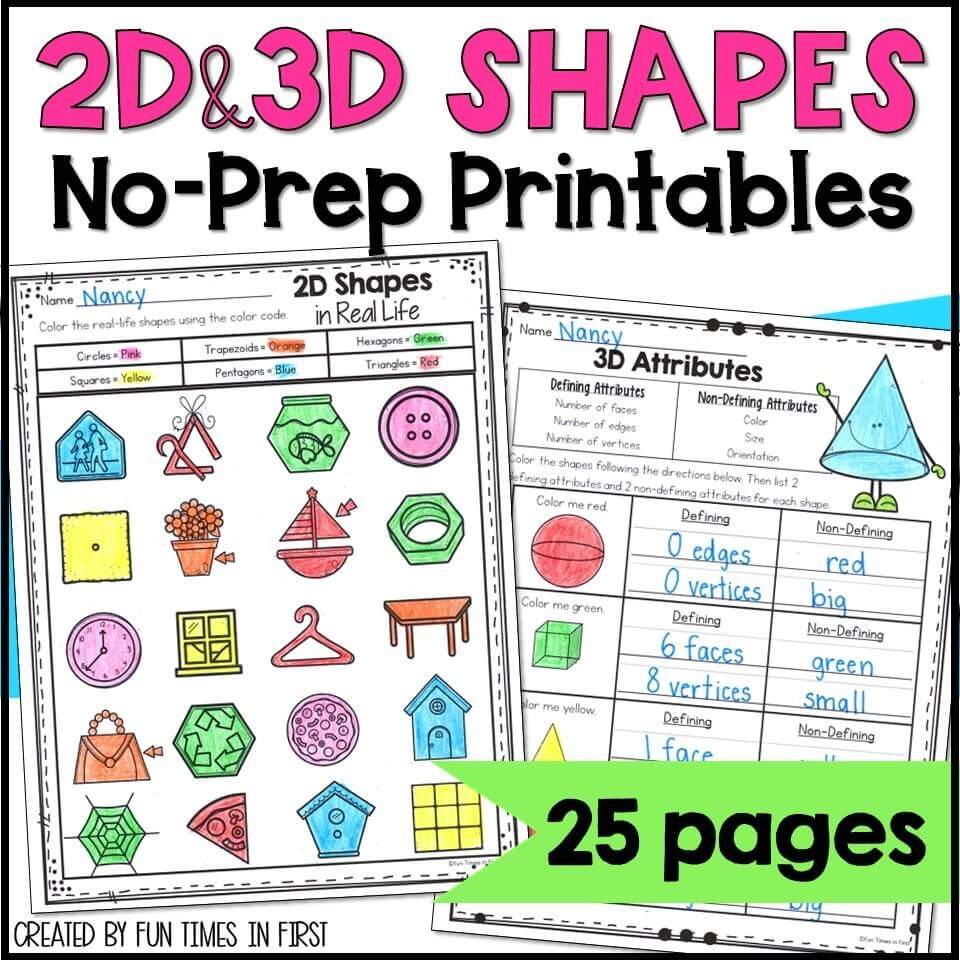 2D And 3D Shapes NO PREP Printable Worksheets Shapes And Attributes Fun Times In First 2D And 3D Shapes NO PREP Printable Worksheets Shapes And Attributes Fun Times In First