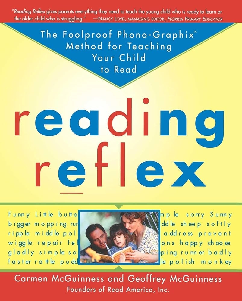Amazon Reading Reflex The Foolproof Phono Graphix Method For Teaching Your Child To Read 9780684853673 Carmen McGuinness Geoffrey McGuinness Books Amazon Reading Reflex The Foolproof Phono Graphix Method For Teaching Your Child To Read 9780684853673 Carmen McGuinness Geoffrey McGuinness Books