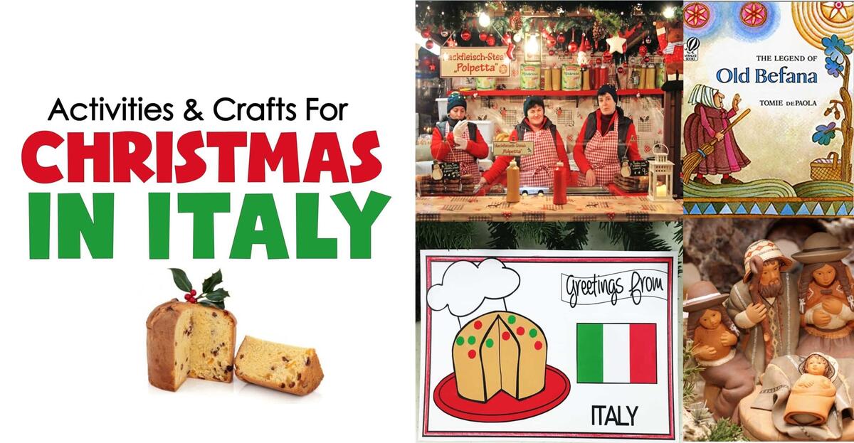 Christmas Traditions In Italy Activities Crafts For Kids Around The Kampfire