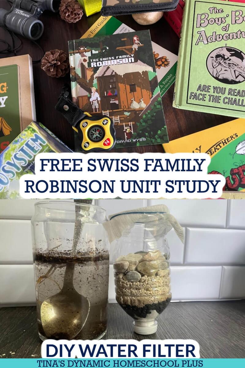 Free Swiss Family Robinson Unit Study And Easy DIY Water Filter