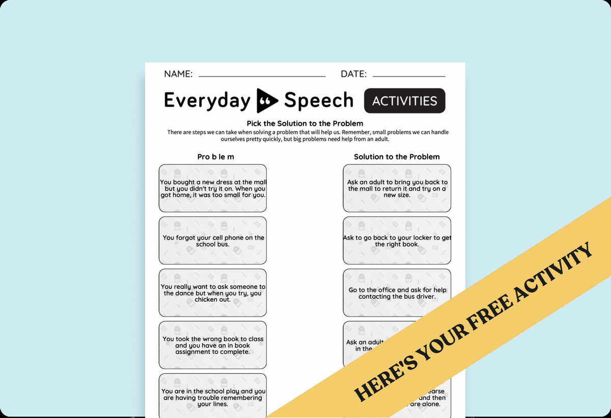Problem Solving Skills Worksheets To Build Student Confidence And Independence Everyday Speech Problem Solving Skills Worksheets To Build Student Confidence And Independence Everyday Speech