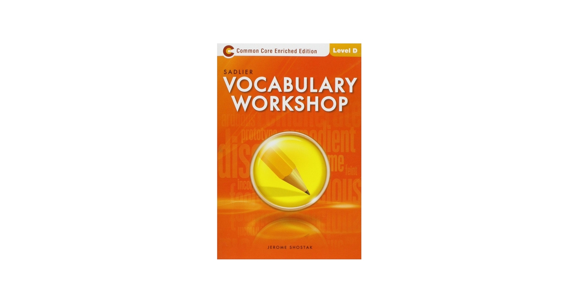 Vocabulary Workshop Enriched Edition Student Edition Level D Grade 9 Jerome Shostack 9780821580592 Amazon Books Vocabulary Workshop Enriched Edition Student Edition Level D Grade 9 Jerome Shostack 9780821580592 Amazon Books